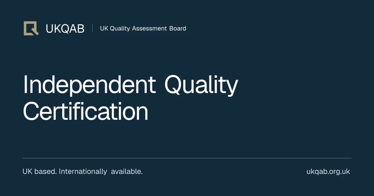 UKQAB independent quality certification, UK based and internationally available